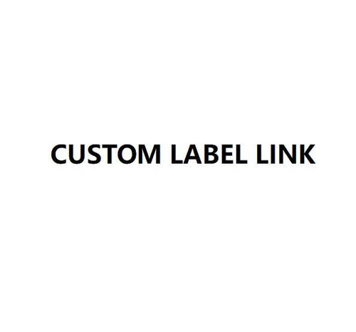 CUSTOM LABEL LINK（pls contact before order placed）
